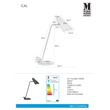 Markslöjd 106781 - Bordslampa CAL 1xE14/40W/230V